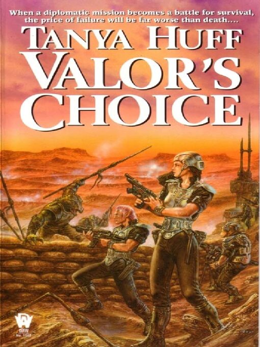 Title details for Valor's Choice by Tanya Huff - Available